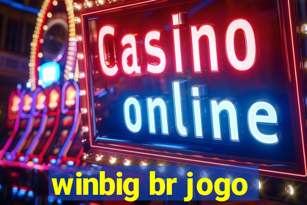 winbig br jogo